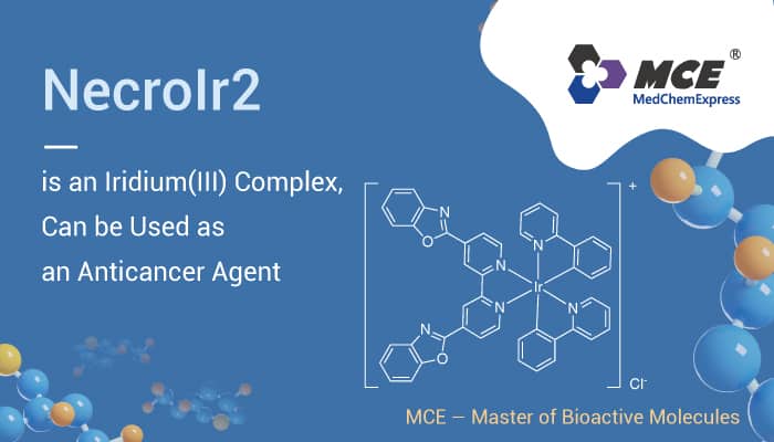 NecroIr2 is an Iridium(III) Complex, Can be Used as an Anticancer Agent